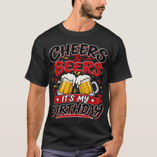 Prost und Bier, es ist mein Geburtstag T-Shirt