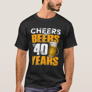 Prost und Bier zum 40. Geburtstag Lustig T-Shirt