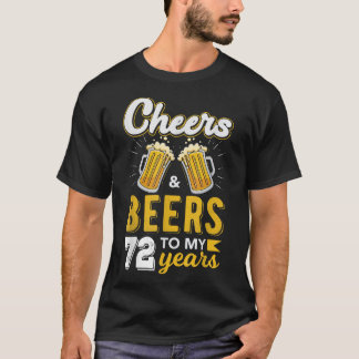 Prost und Bier zum 72. Geburtstag T-Shirt