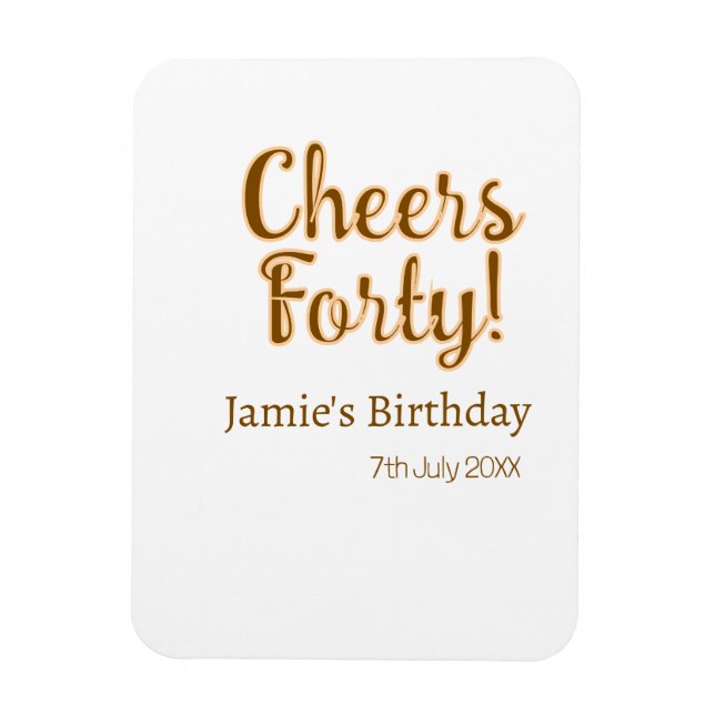 Prost vierzig orange braune Kalligrafie Geburtstag Magnet (Vertikal)