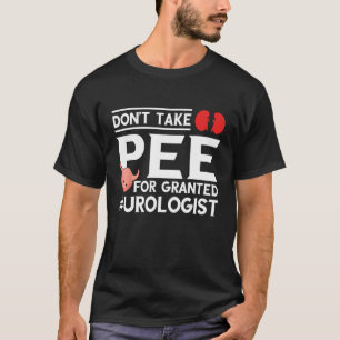 Prostatagearzt Pisse für die zugestandene Urologie T-Shirt