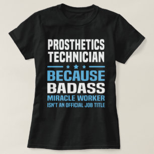 Prosthetics-Techniker T-Shirt