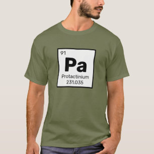 Protactinium / Periodische Tabelle - T - Shirt für