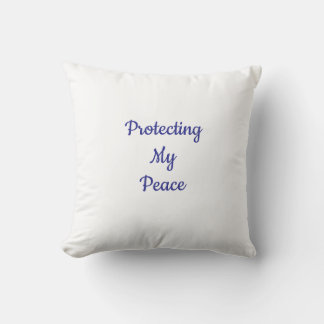 Protect My Peace Pillow Kissen