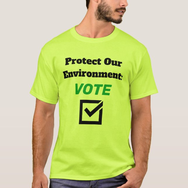 Protect Our Environment T-shirt (Vorderseite)