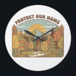 Protect Our Home Große Wanduhr<br><div class="desc">A beautiful retro-style illustration featuring majestic mountains and a lush forest. This 'Protect Our Home' design serves as a powerful reminder to cherish and preserve our natural wilderness. Perfect for nature lovers,  hikers,  and environmental advocates who appreciate vintage aesthetics.</div>