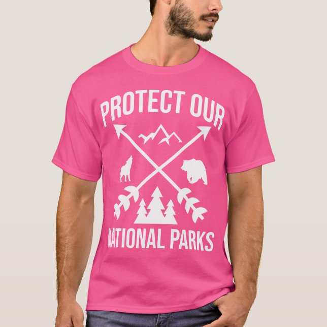 Protect Our National Parks Resist Outdoor Camping T-Shirt (Vorderseite)