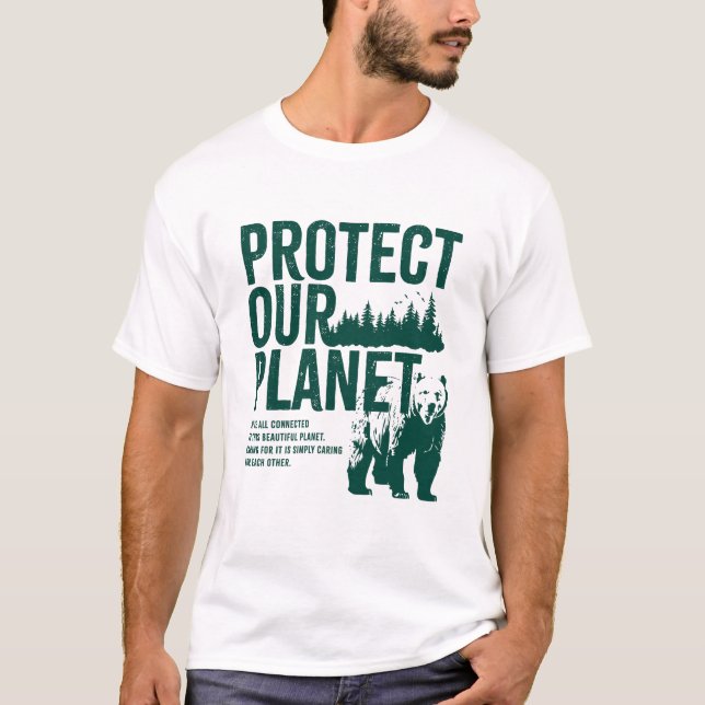 Protect Our Planet - Environmental Message T-Shirt (Vorderseite)