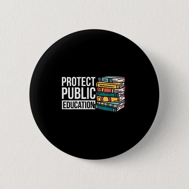 Protect Public Education  Button (Vorderseite)