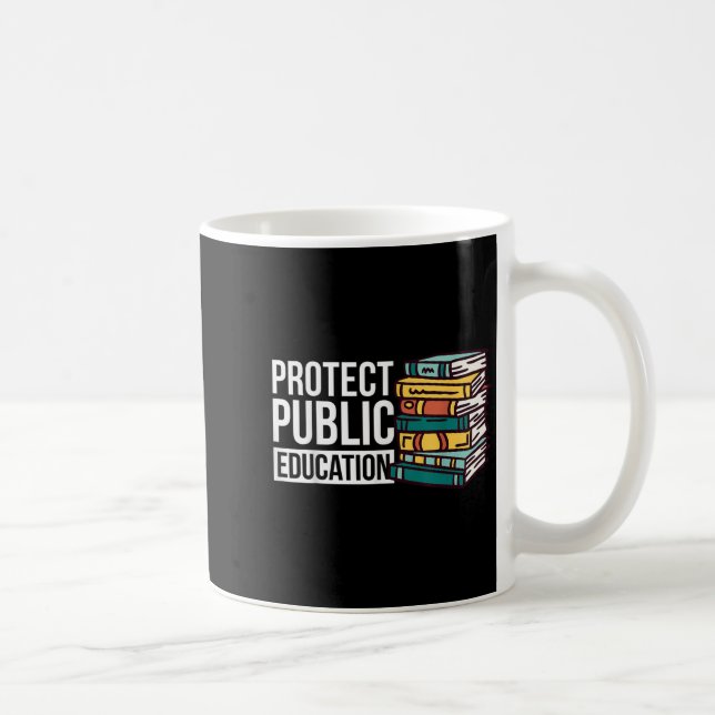 Protect Public Education  Kaffeetasse (Rechts)