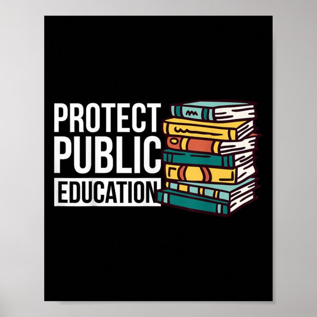Protect Public Education  Poster (Vorne)