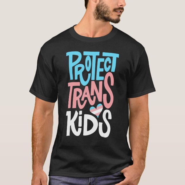Protect Trans Kids LGBT Gay Pride Lesbian Pride Tr T-Shirt (Vorderseite)