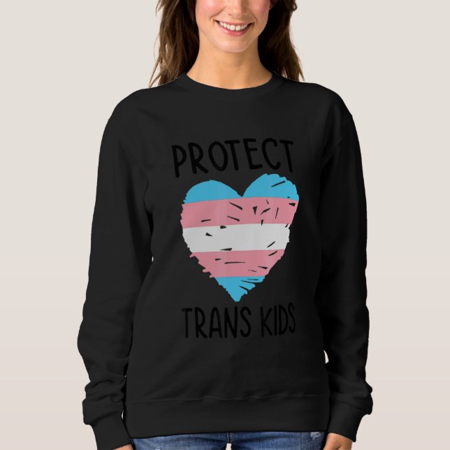 Protect Trans Kids Lgbtq Rainbow Pride Diversity Q Sweatshirt (Vorderseite)
