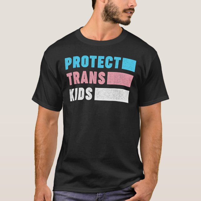 Protect Trans Kids Say Gay Pride Month Support LGB T-Shirt (Vorderseite)