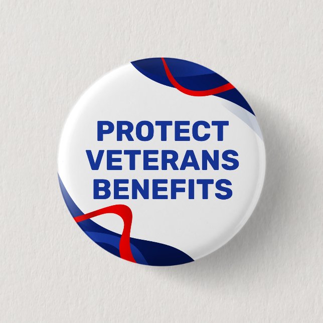 Protect Veterans Benefits Political Button (Vorderseite)