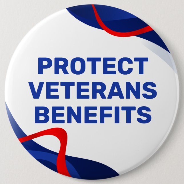 Protect Veterans Benefits Political Button (Vorderseite)
