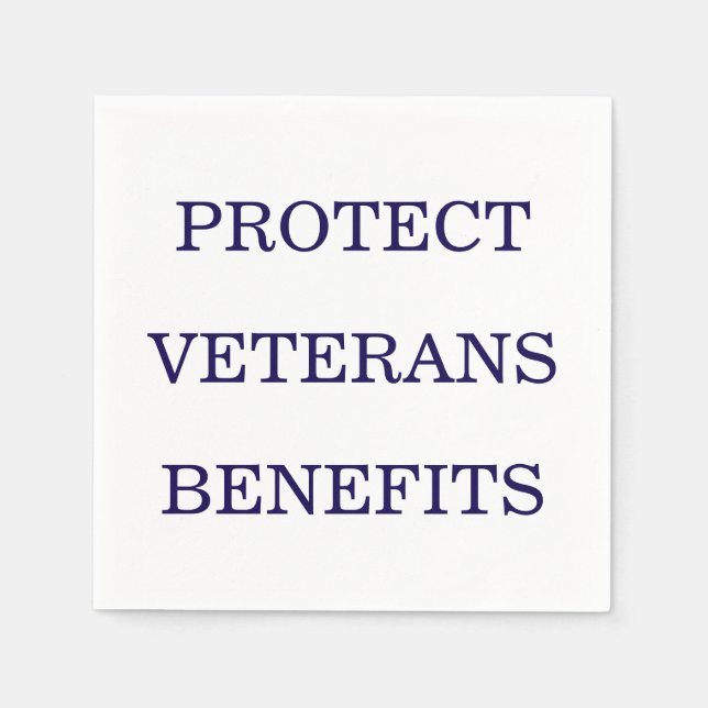 Protect Veterans Benefits Political  Serviette (Vorderseite)