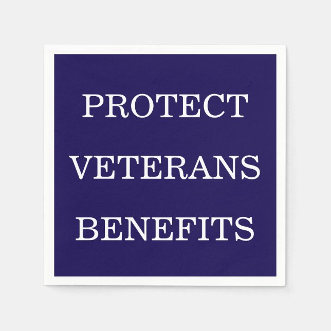 Protect Veterans Benefits Political  Serviette (Vorderseite)