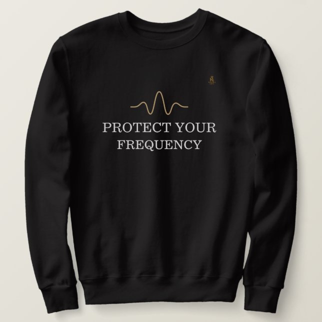 PROTECT YOUR FREQUENCY – Minimal Gold Wave Energy  Sweatshirt (Design vorne)