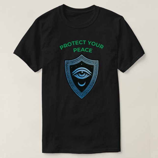 Protect Your Peace with Shield Eye and Moon Symbol T-Shirt (Design vorne)