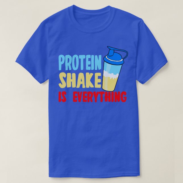 Proteinbeständigkeit ist alles T-Shirt (Design vorne)