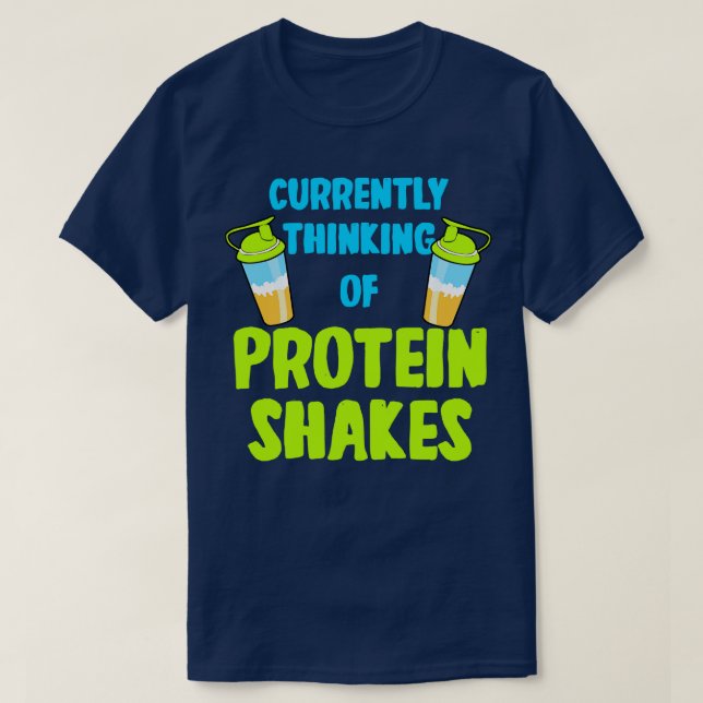 Proteinschütteln, die derzeit an Proteingeschüttel T-Shirt (Design vorne)