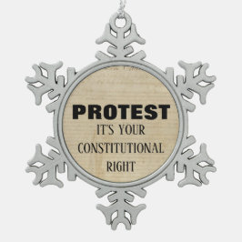 Protest, es ist dein Verfassungsrecht Schneeflocken Zinn-Ornament