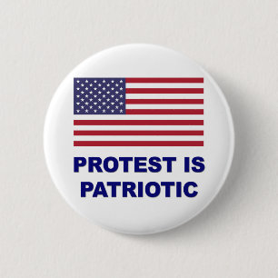 Protest ist Patriotisch Button