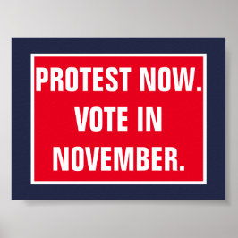 Protest jetzt Abstimmung im November politische Wi Poster