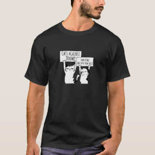 Protest Katzen und Hunde gegen Trump T Shirt