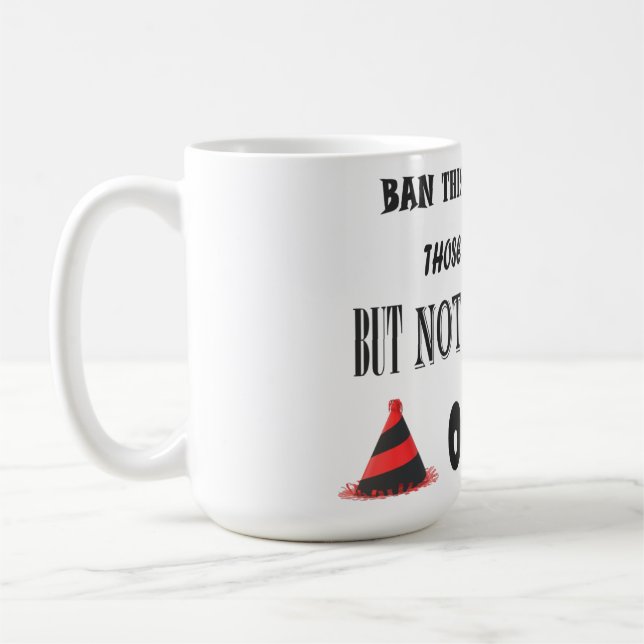 Protest über das Verbot von Witzen Kaffeetasse (Links)