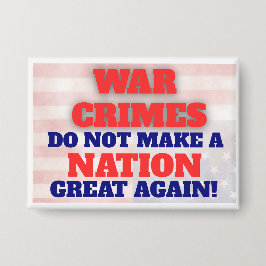 Protestplakette, Anti-Krieg, Anti-Trump, Anti-MAGA Button