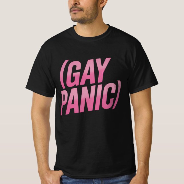 Proteststolz auf Gay Panic LGBTQ T-Shirt (Vorderseite)