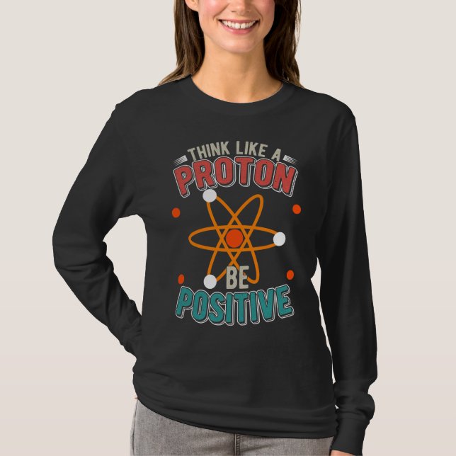 Proton Science Spaß Physiker Nerd T-Shirt (Vorderseite)