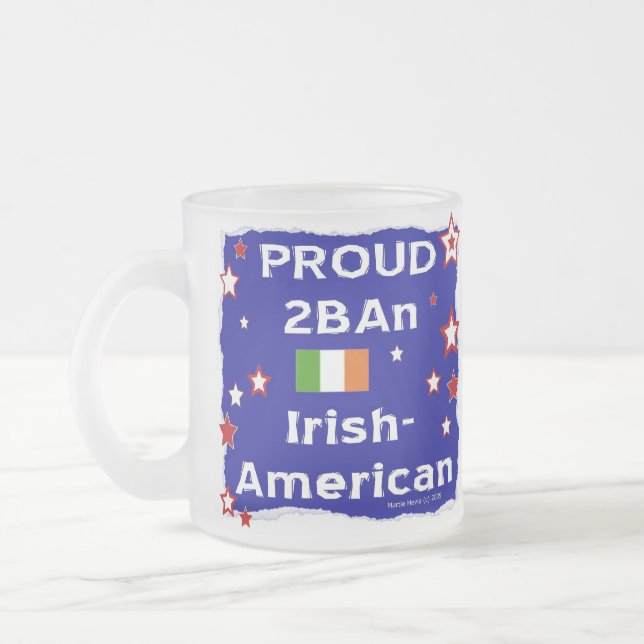Proud 2BAn Irish-American Mattglastasse (Links)