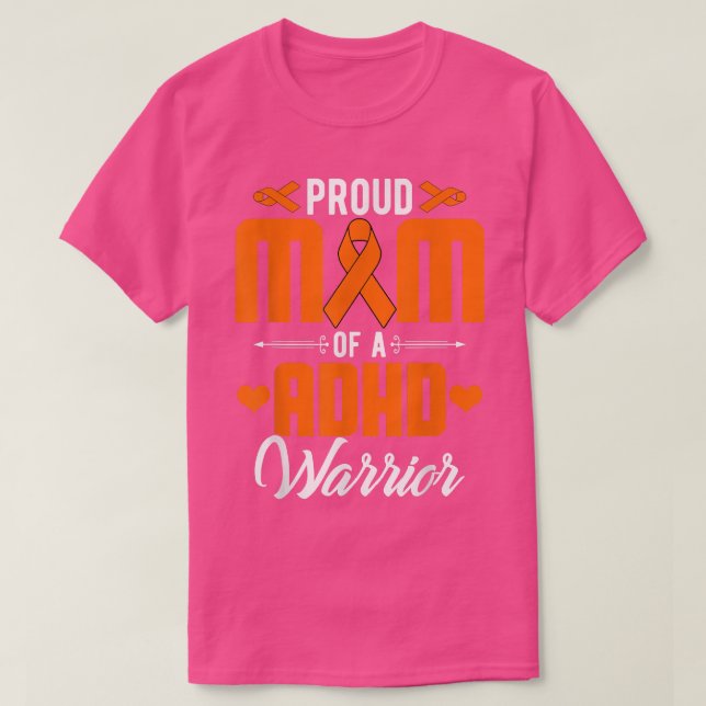 Proud ADHD-Mama ADHD-Krieger ADHD-Bewusstsein Oran T-Shirt (Design vorne)