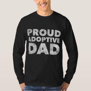 Proud Adoptive Vater - Adoption - Stolzer Vater T-Shirt