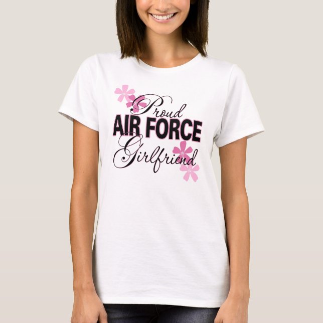 Proud Air Force Girlfriend T-Shirt (Vorderseite)