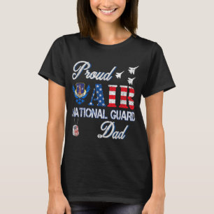Proud Air National Guard Dad Air Force Veterans da T-Shirt