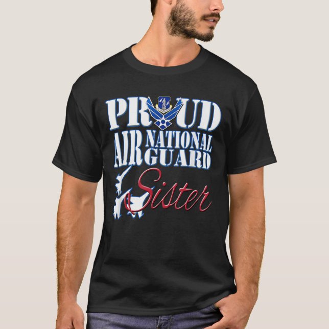 Proud Air National Guard Sister Shirt USA Air Forc (Vorderseite)