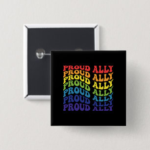Proud Ally LGBTQ GAY PRIDE Regenbogen Button
