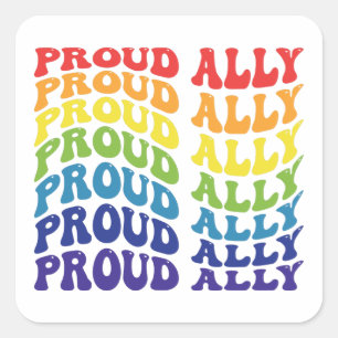 Proud Ally LGBTQ GAY PRIDE Regenbogen Quadratischer Aufkleber