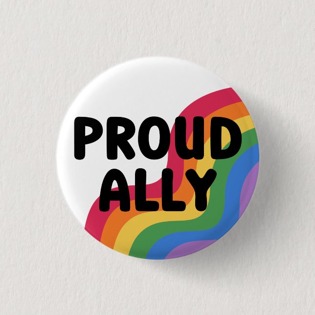 Proud Ally Rainbow Pride Monat Button (Vorderseite)