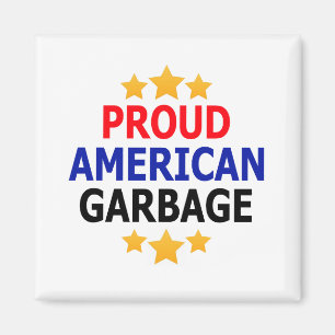 Proud American Garbage Magnet