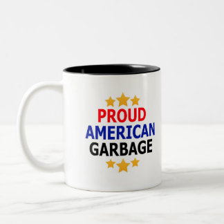 Proud American Garbage Tasse