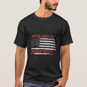 Proud American Patriotic USA Flag Geschenk Makeup  T-Shirt
