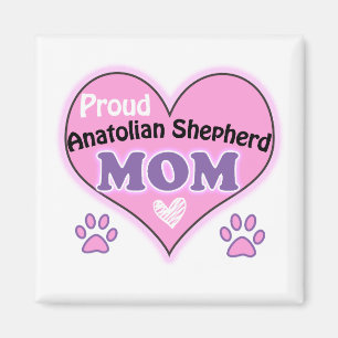 Proud Anatolian Shepherd Mom Magnet