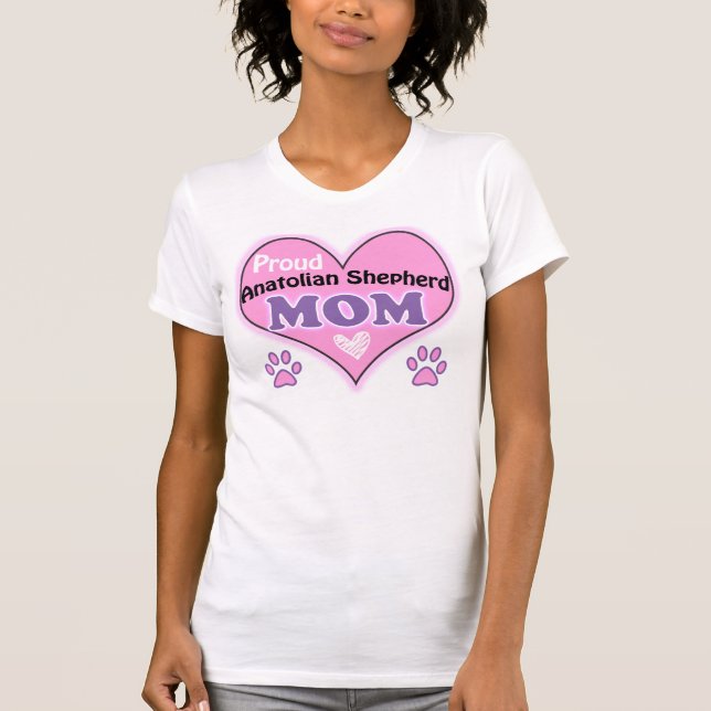 Proud Anatolian Shepherd Mom T-Shirt (Vorderseite)