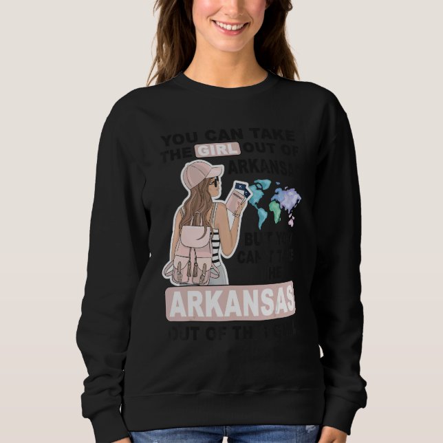 Proud Arkansas Girl  Cool Girl from Arkansas Sweatshirt (Vorderseite)