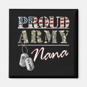 Proud Army Nana American Flag Veteran Militär Magnet